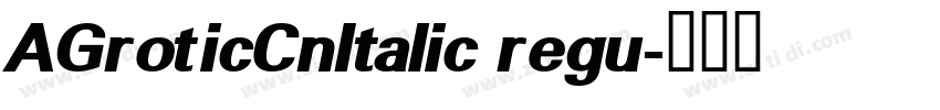 AGroticCnItalic regu字体转换